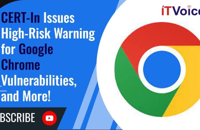 India’s Alarming Chrome Vulnerabilities: What You Need to Know About Laptop Imports and WhatsApp Privacy